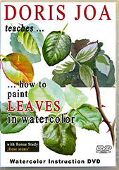 Watercolor Instruction on DVD - How to paint leaves in watercolor on flower and roses - realistic stunning leaves explained in detail